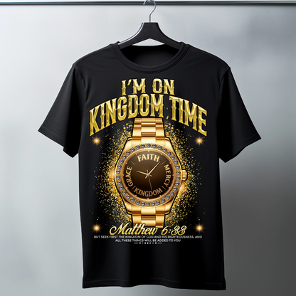 I'M On Kingdom Time Christian Streetwear T Shirt- Faith graphic Tee