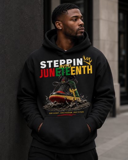 Steppin Into Juneteenth™ Black Hoodie | Juneteenth Streetwear Graphic Hoodie