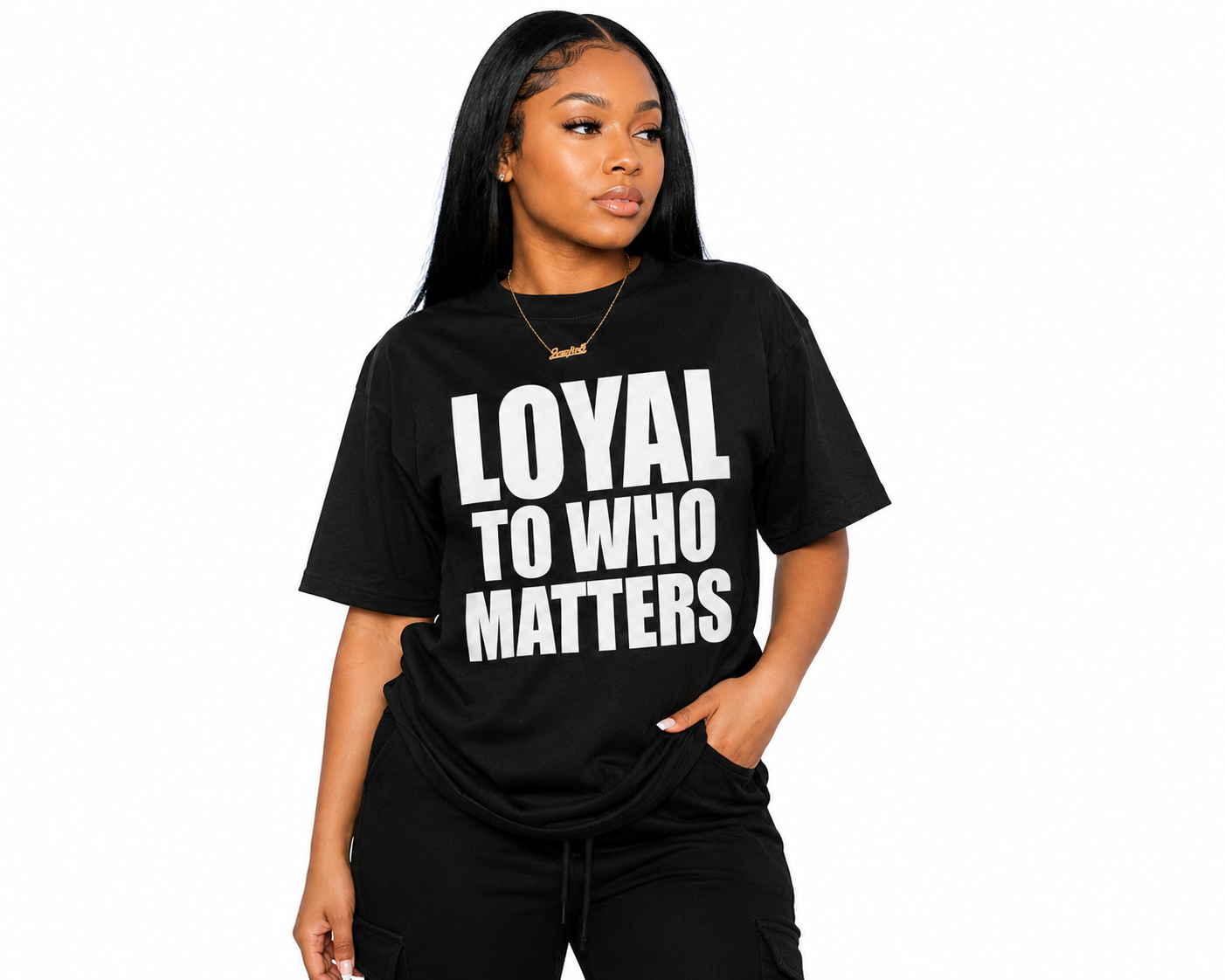 Loyal To Who Matters Shirt – Black Streetwear Graphic Tee for Men & Women