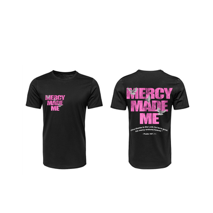 Mercy Made ME T Shirt