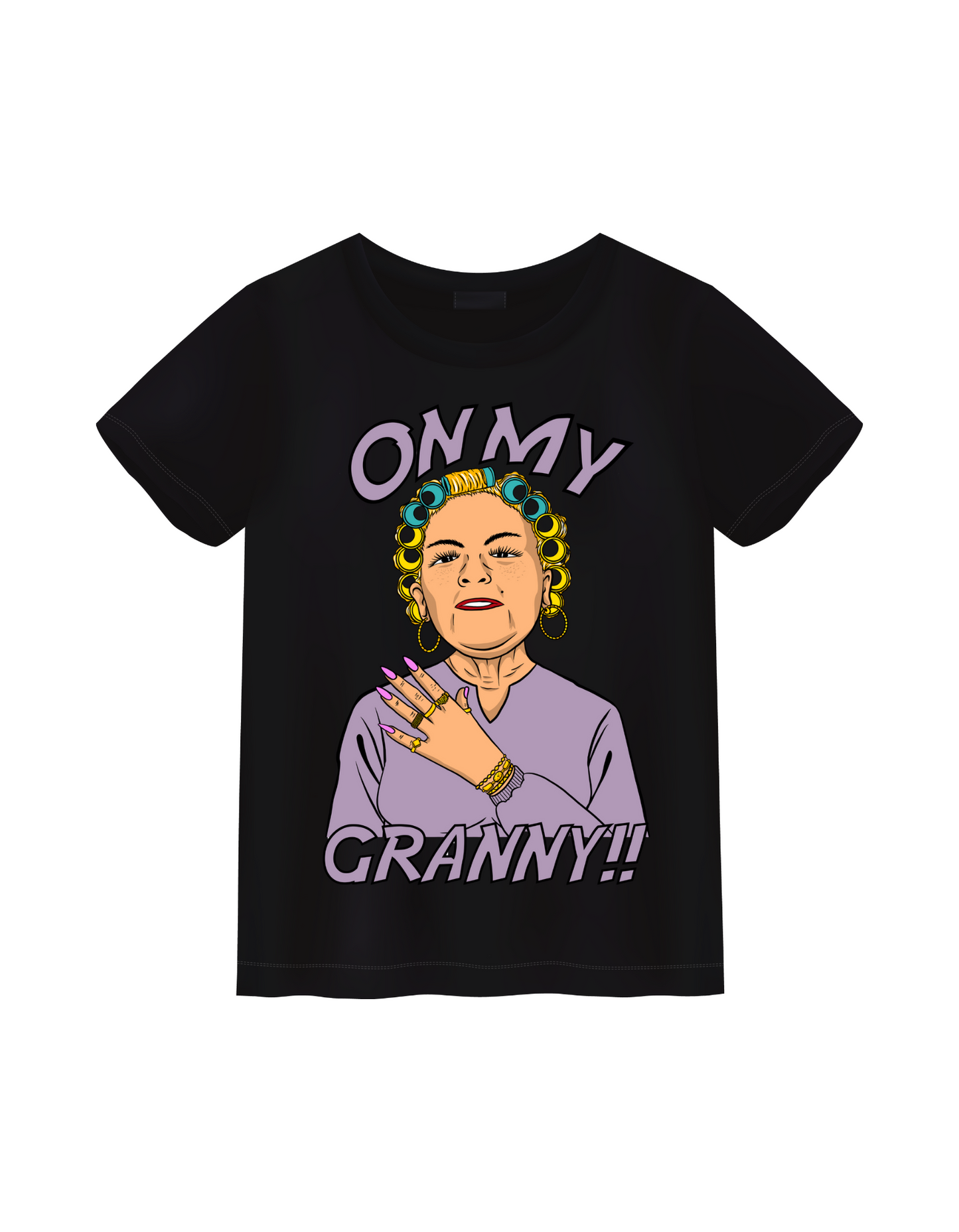 On My Granny T shirt
